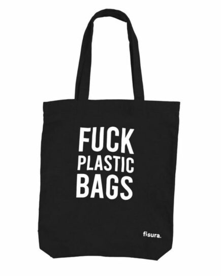 Tot-bag « Fuck plastic bags »