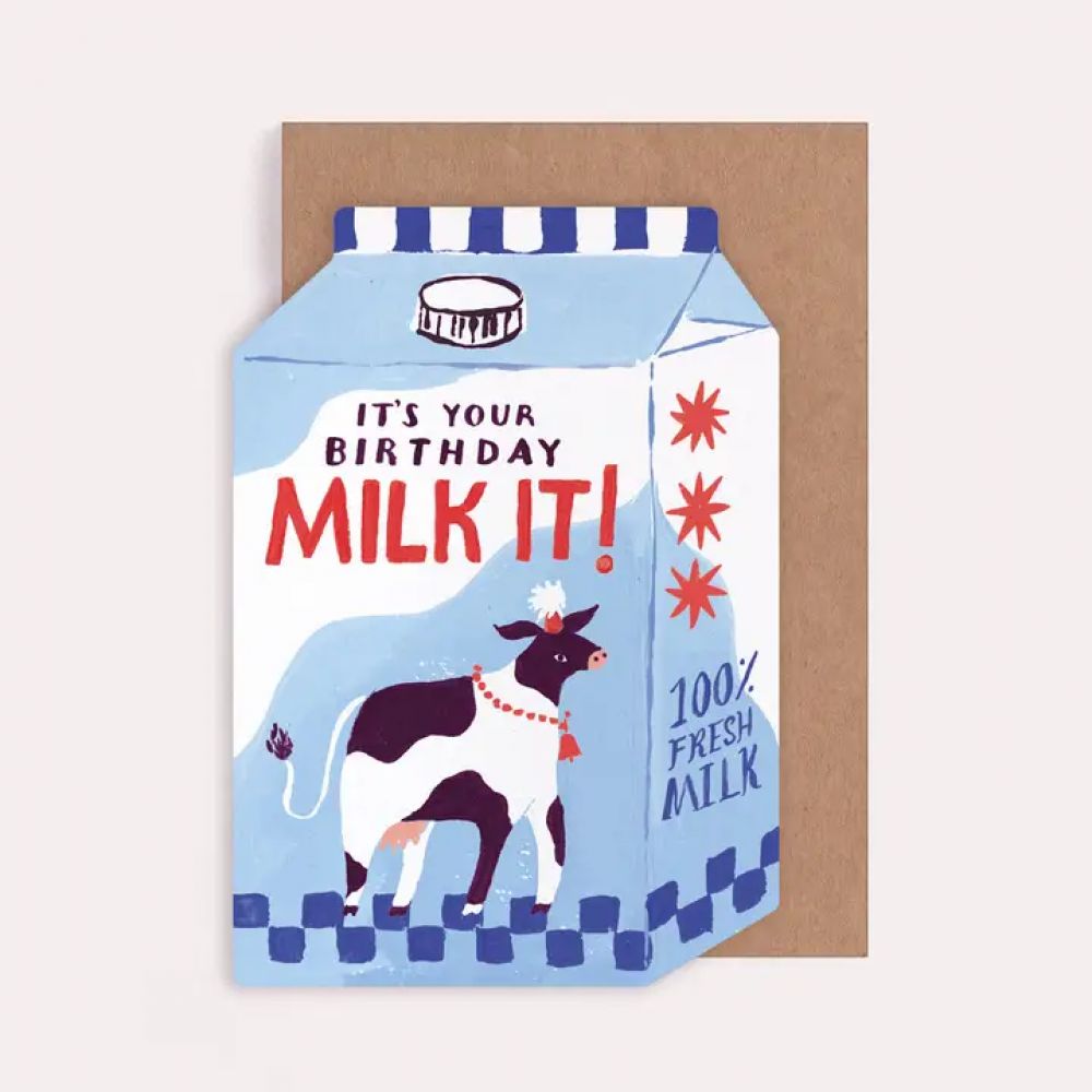 Carte It's your birthday Milk it !
